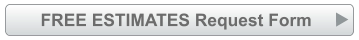 FREE ESTIMATES Request Form